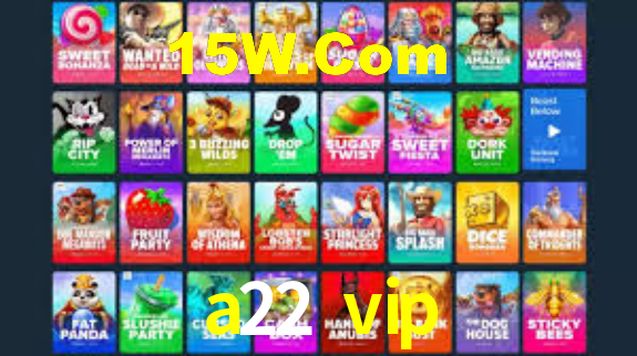 a22 vip