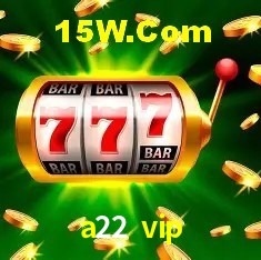 Especiais de Fim de Semana a22 vip