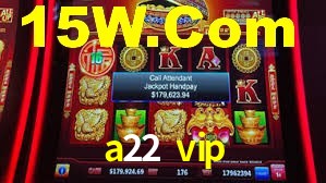 Tournaments a22 vip