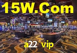 Live Casino a22 vip