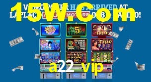 VIP Casino a22 vip