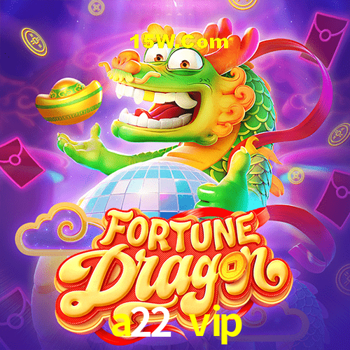 Slot Games a22 vip