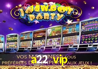 Casino VIP a22 vip