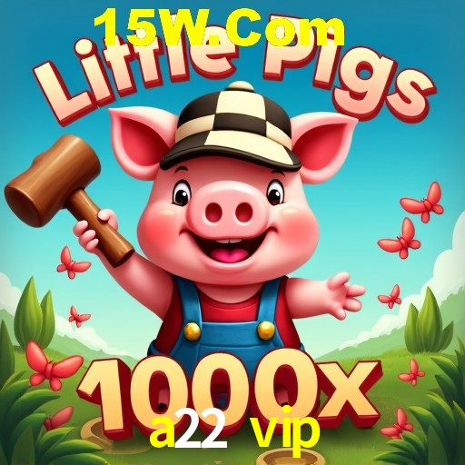 APP oficial da a22 vip para mobile