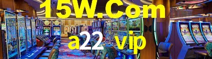 Statistics a22 vip